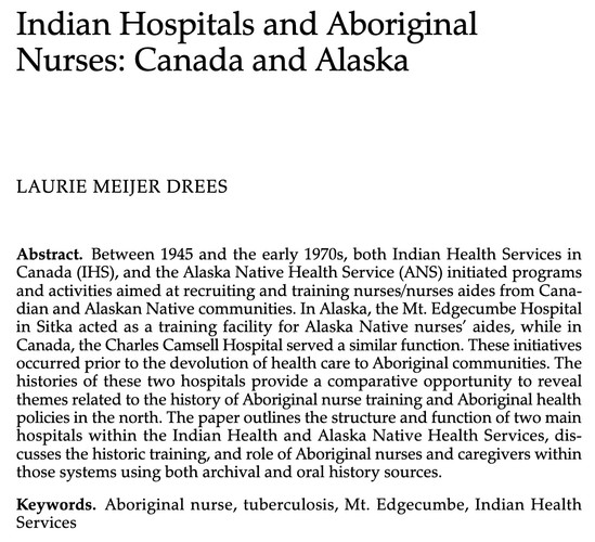 Indian Hospitals and Aboriginal Nurses: Canada and Alaska